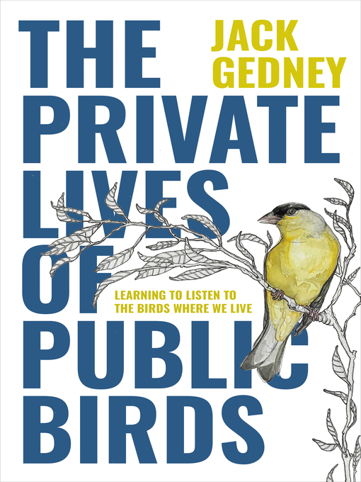 The Private Lives of Public Birds